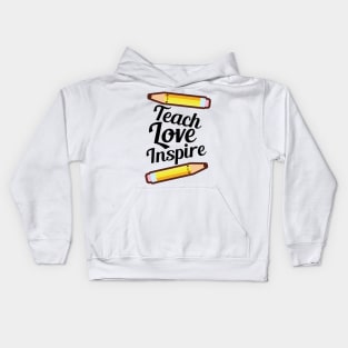 Teach Love Inspire Kids Hoodie